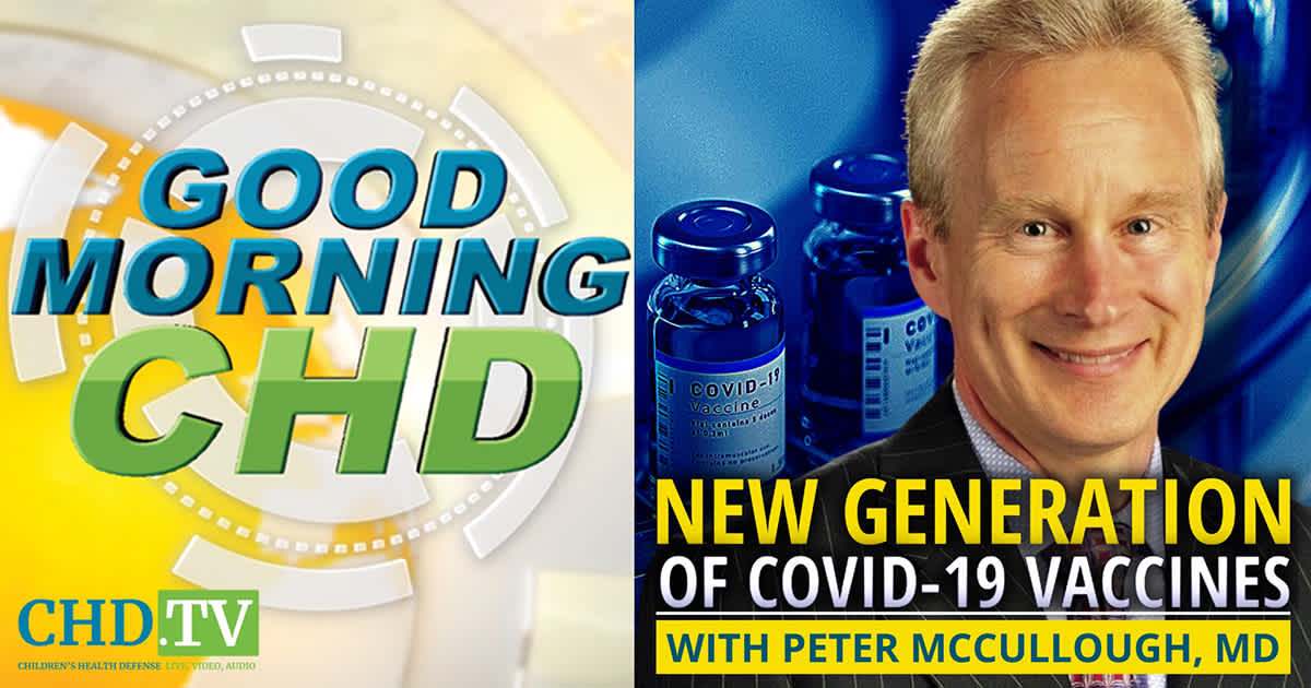 New Generation of COVID-19 Shots — What You Must Know With Dr. Peter McCullough