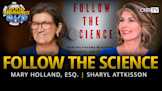Follow the Science with Sharyl Attkisson
