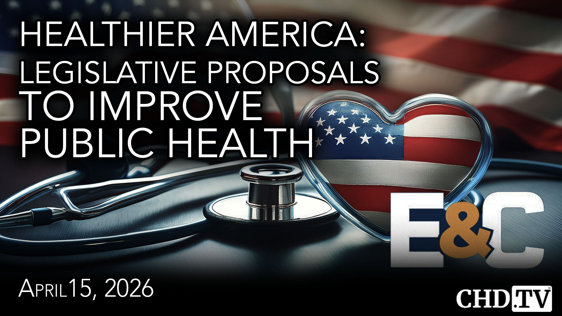 Healthier America: Legislative Proposals to Improve Public Health