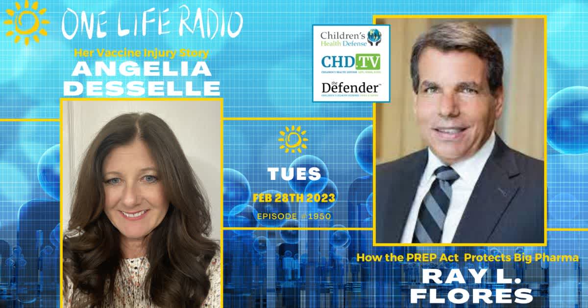 Life After Vaccine Injury + The PREP Act With Angelia Desselle + Ray L. Flores
