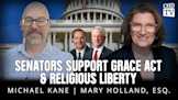 Breaking - Senators Support GRACE Act & Religious Liberty