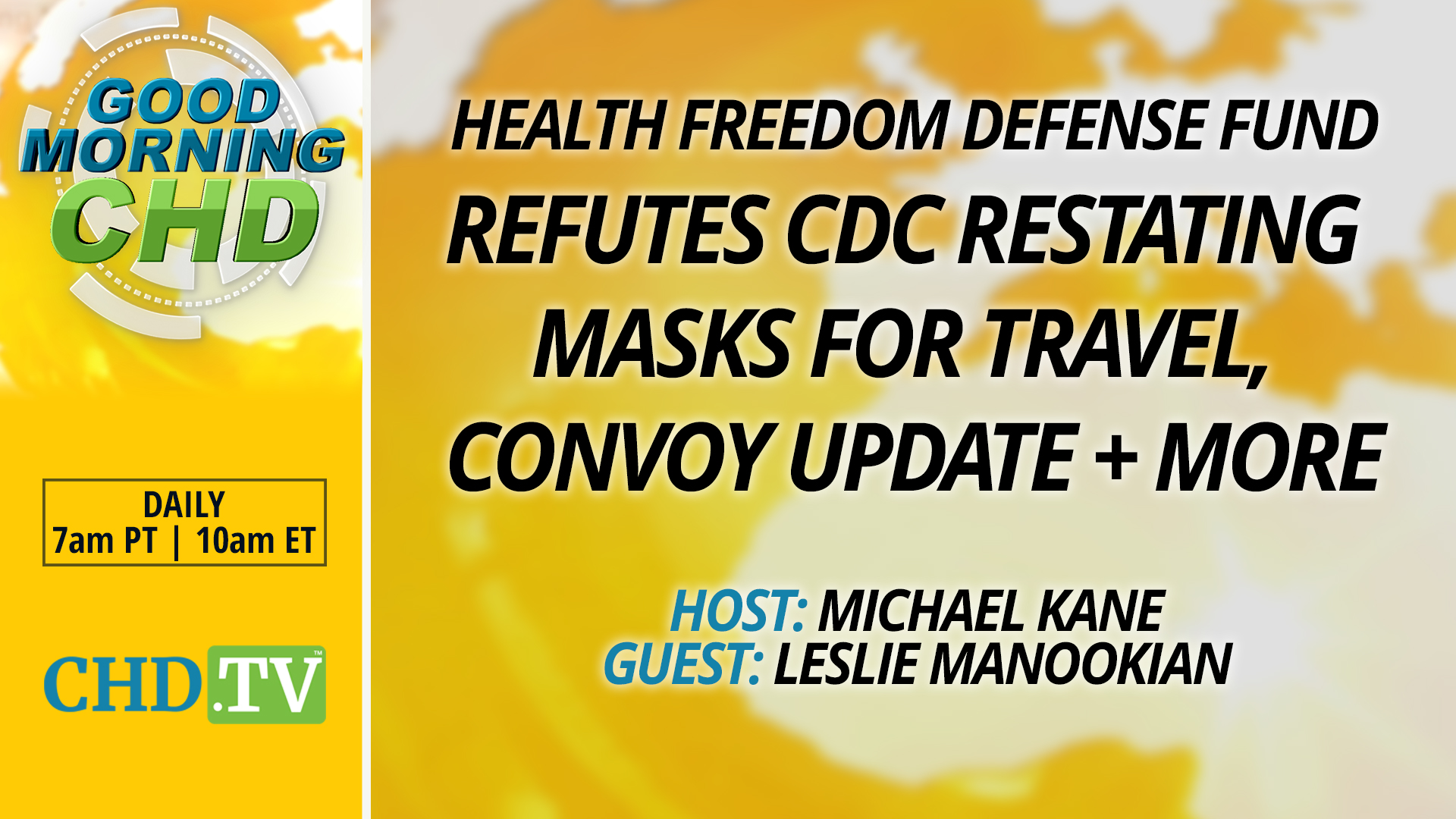 Health Freedom Defense Fund Refutes CDC Restating Masks For Travel, Convoy Update + More