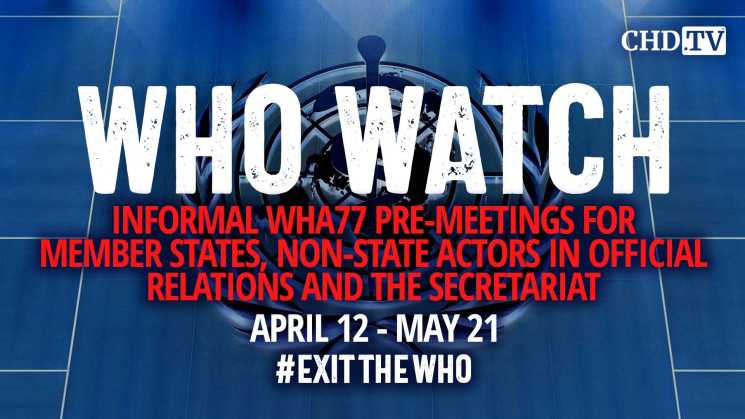 WHO WATCH: WHA77 Pre-Meetings | Apr 12 - May 21