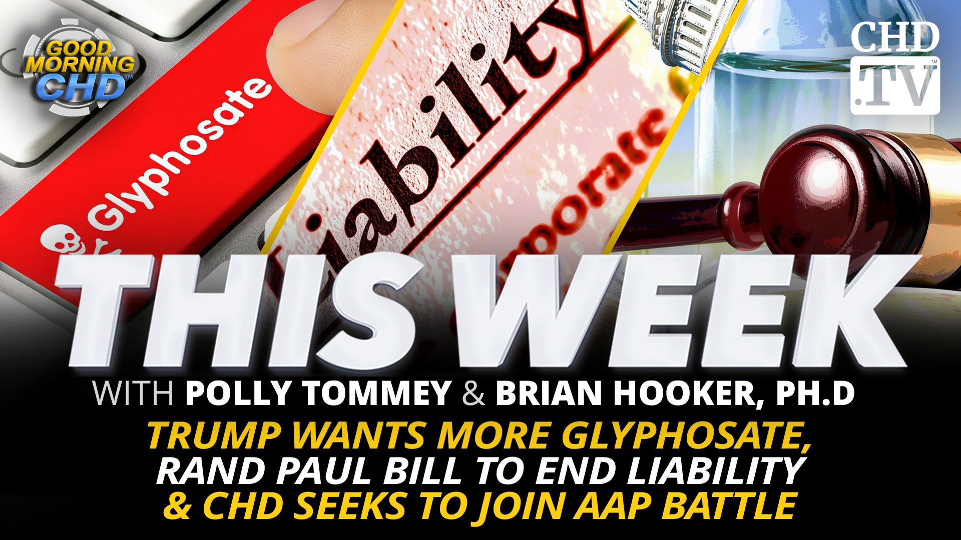 Trump Wants More Glyphosate, Rand Paul Bill to End Liability & CHD Seeks to AAP Battle