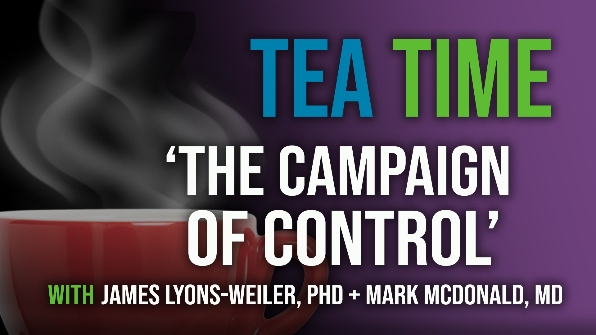 James Lyons-Weiler + Mark McDonald, M.D. on Omicron, Psychiatry + the ‘Campaign of Control’