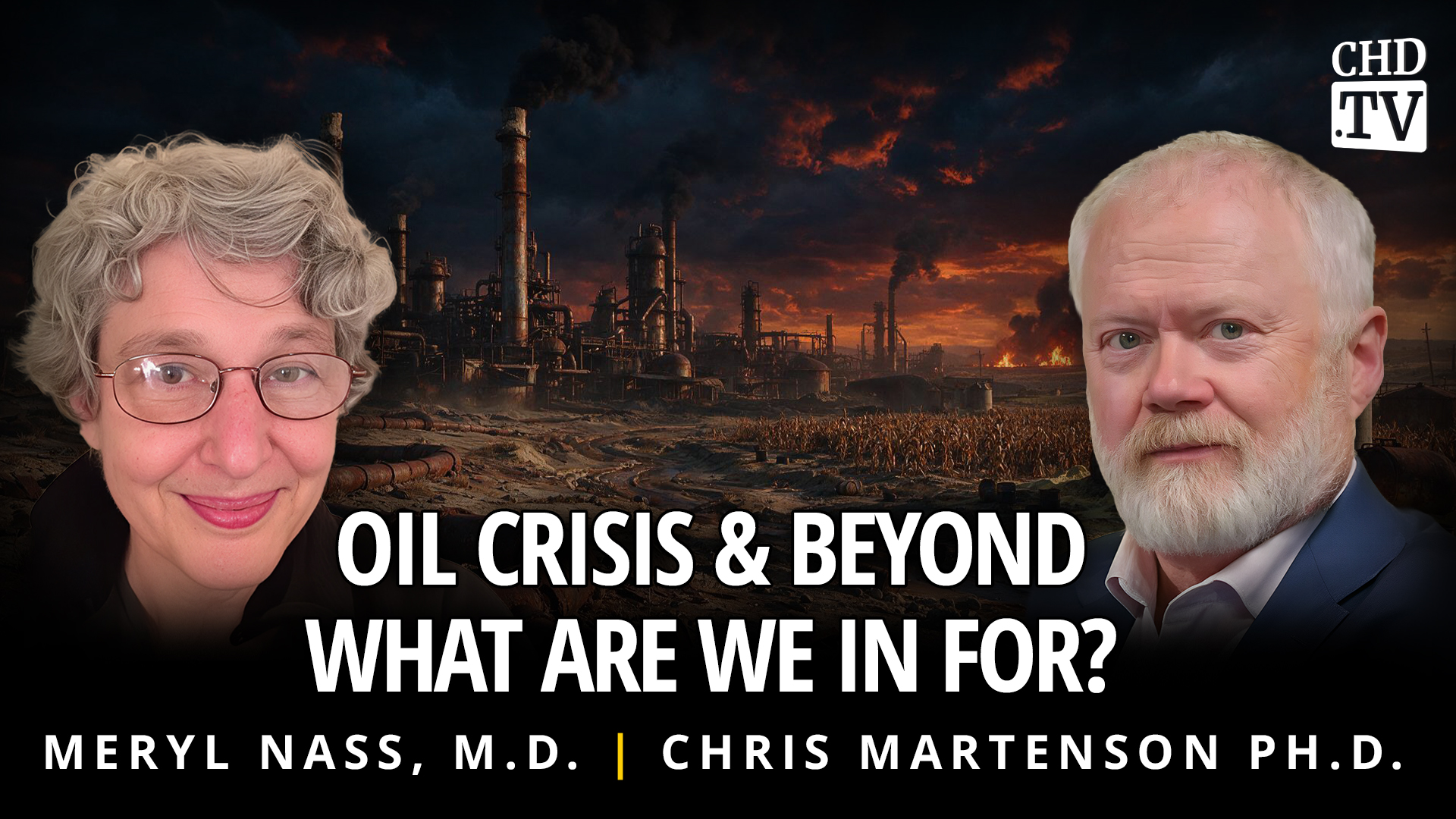 Oil Crisis & Beyond - What Are We in For?