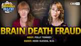 Brain Death Fraud with Heidi Klessig, M.D.