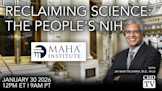 Reclaiming Science: The People’s NIH Round Table With Director Jay Bhattacharya