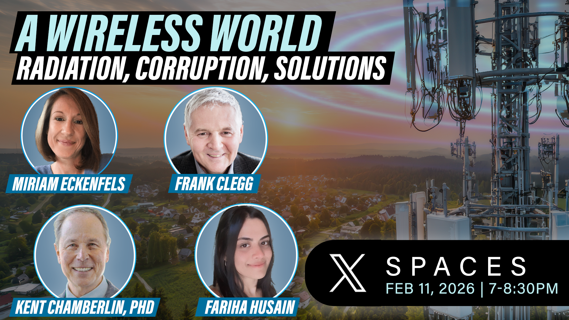 A Wireless World - Radiation, Corruption, Solutions - X Spaces