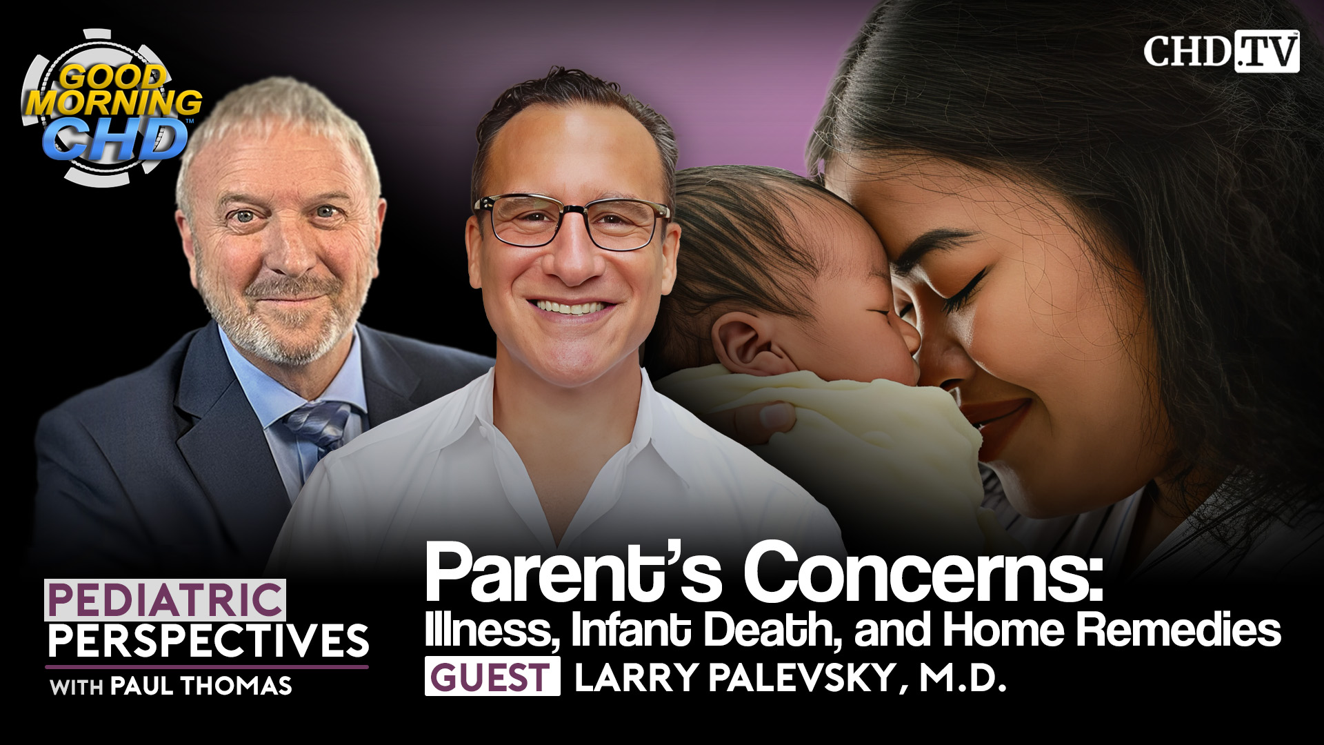 Parent's Concerns: Illness, Infant Death, and Home Remedies