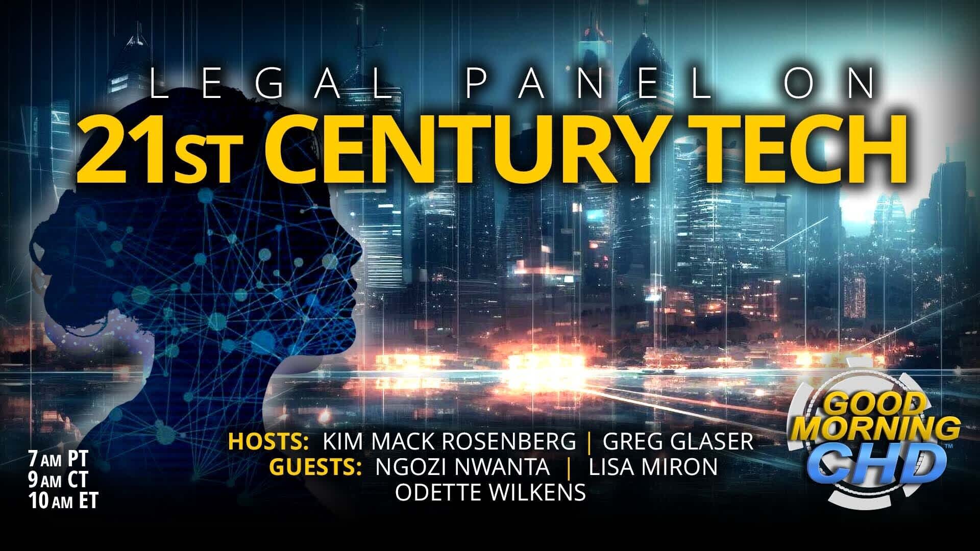 21st Century Tech: A Legal Panel Discussion