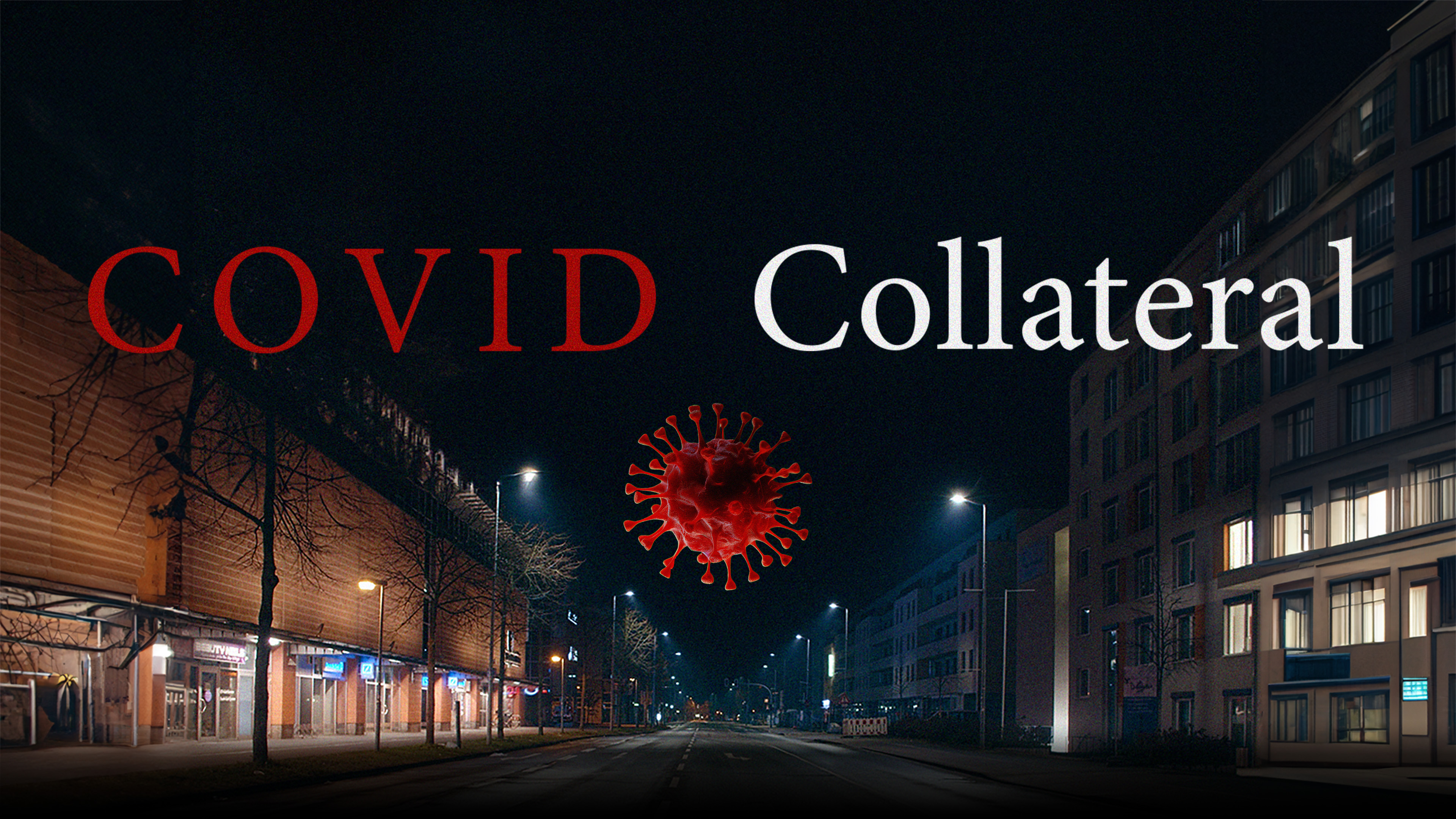 COVID Collateral