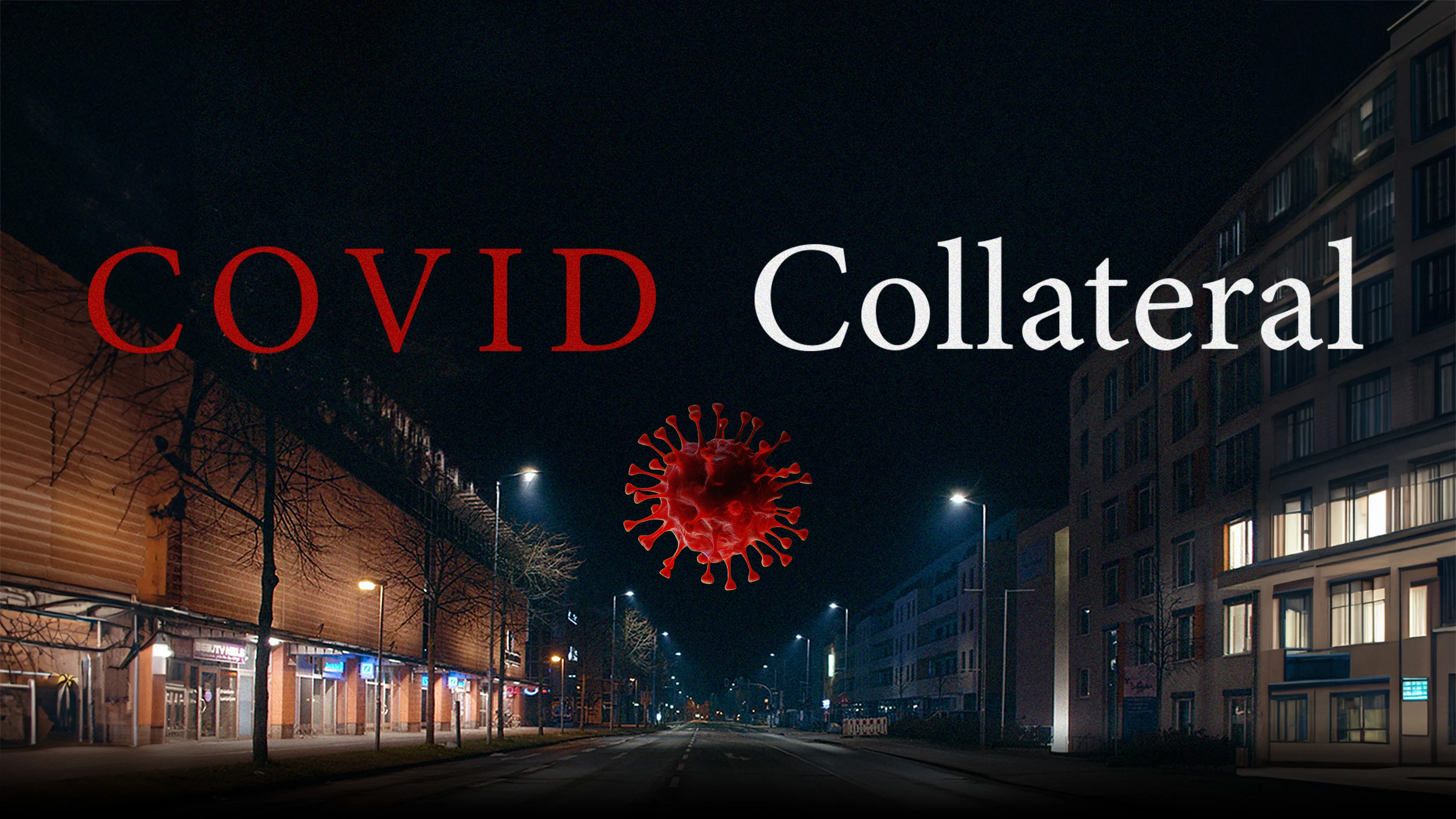 COVID Collateral