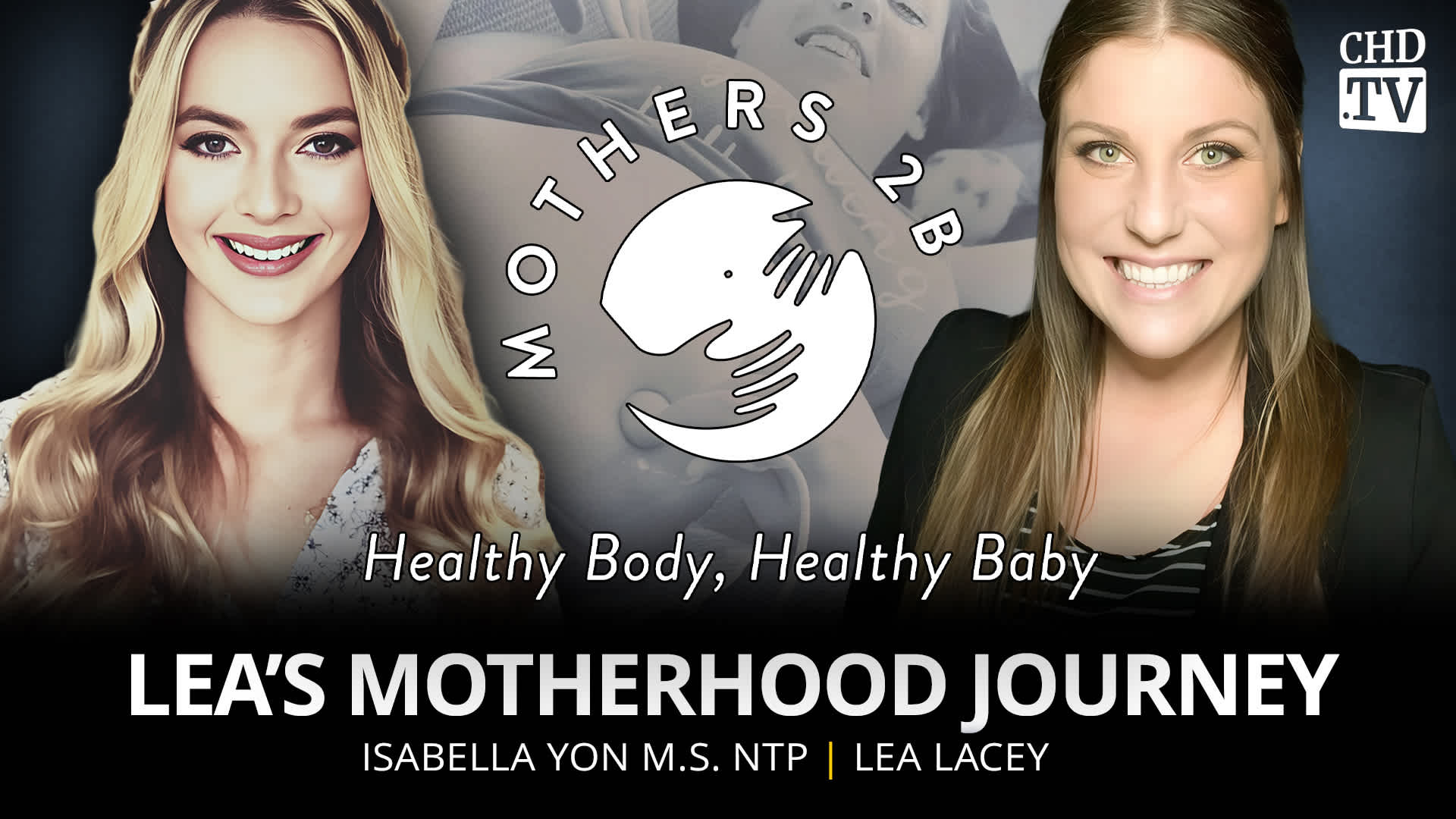 Lea's Mother Hood Journey - Lea Lacey
