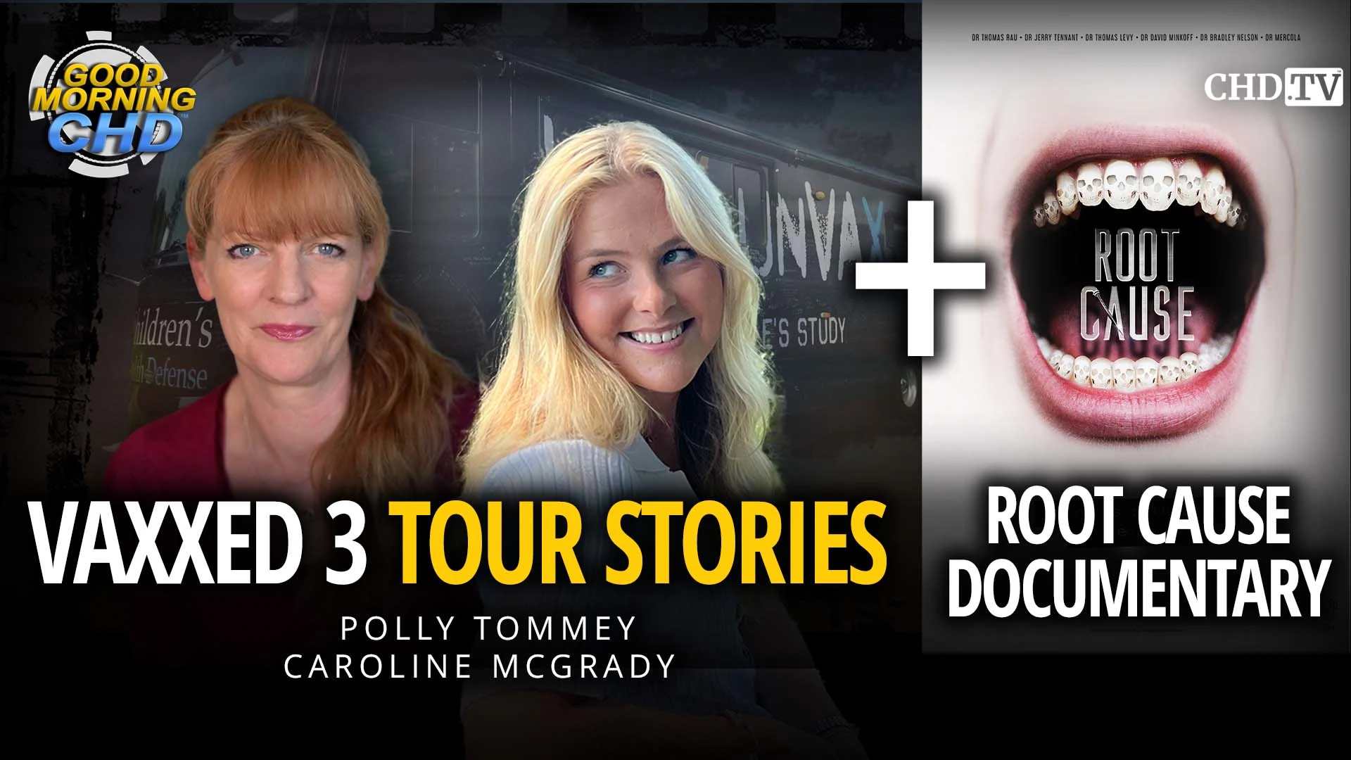 Vaxxed 3 Tour Stories + Root Cause Documentary