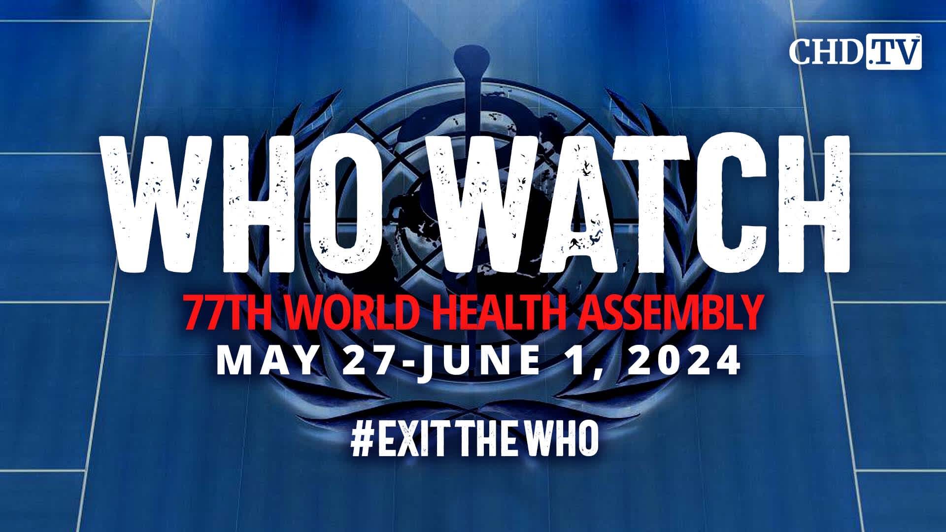 Virtual Press Conference on Pandemic, Preparedness and Response and Other Developments at the World Health Assembly