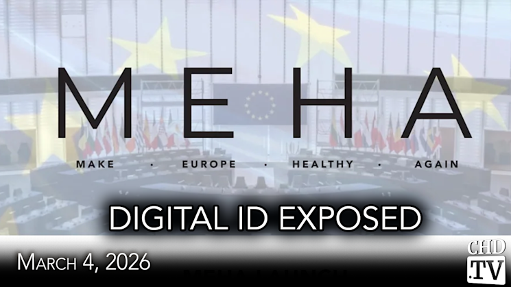 Digital ID Exposed: Make Europe Healthy Again (MEHA) Event