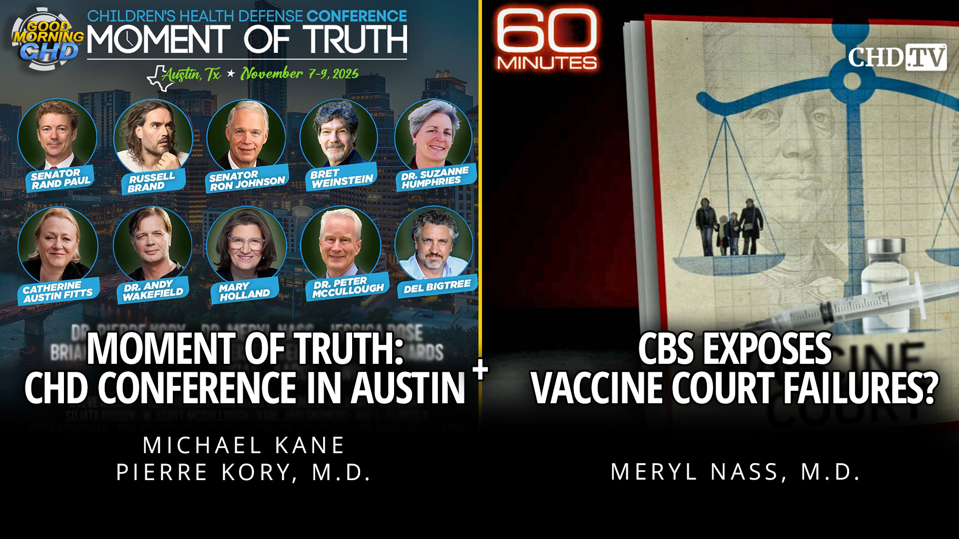 Moment of Truth: CHD Conference in Austin + CBS Exposes Vaccine Court Failures?