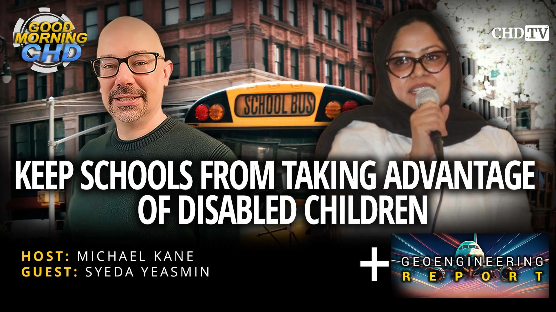 Keep Schools From Taking Advantage Of Disabled Children + Geoengineering Report