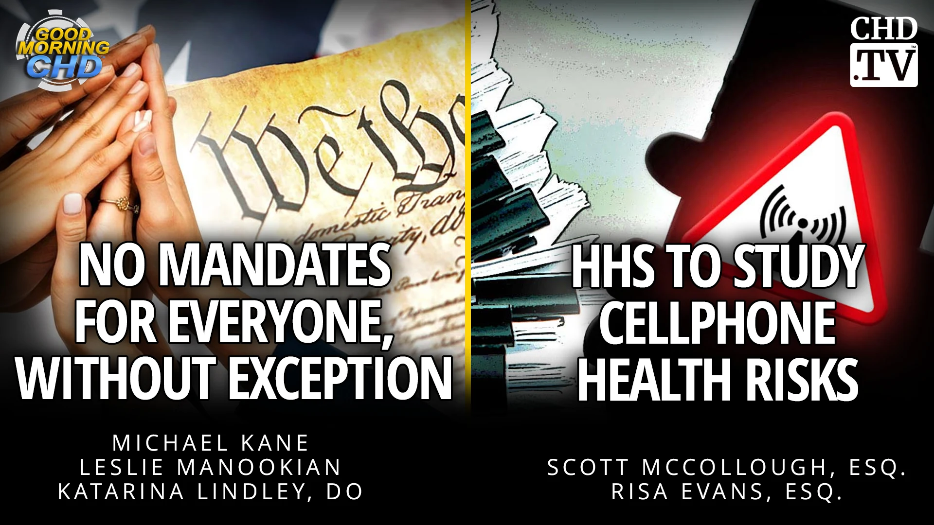 No Mandates for Everyone, Without Exception + HHS To Study Cellphone Health Risks