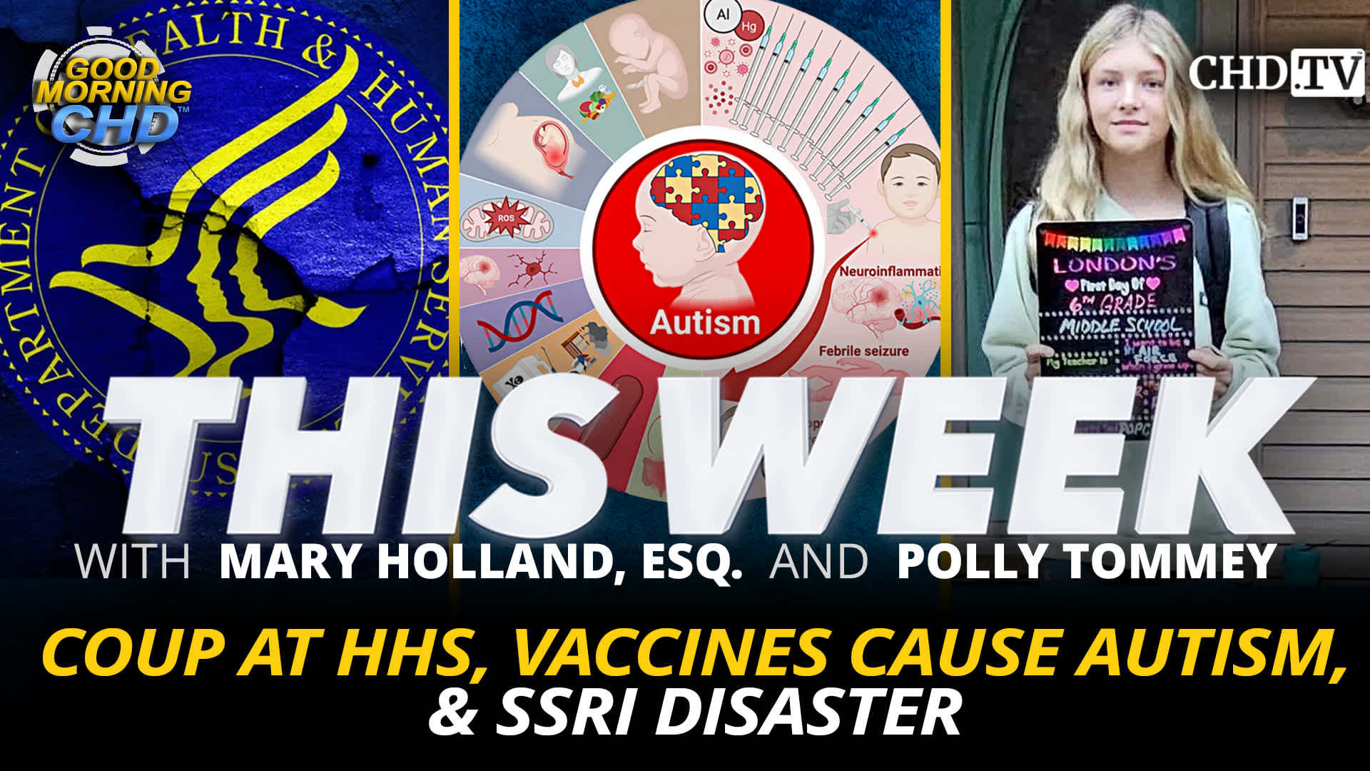 Coup at HHS, Vaccines Cause Autism, & SSRI Disaster