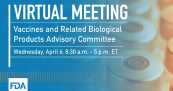 FDA VRBPAC Meeting | April 6th, 2022