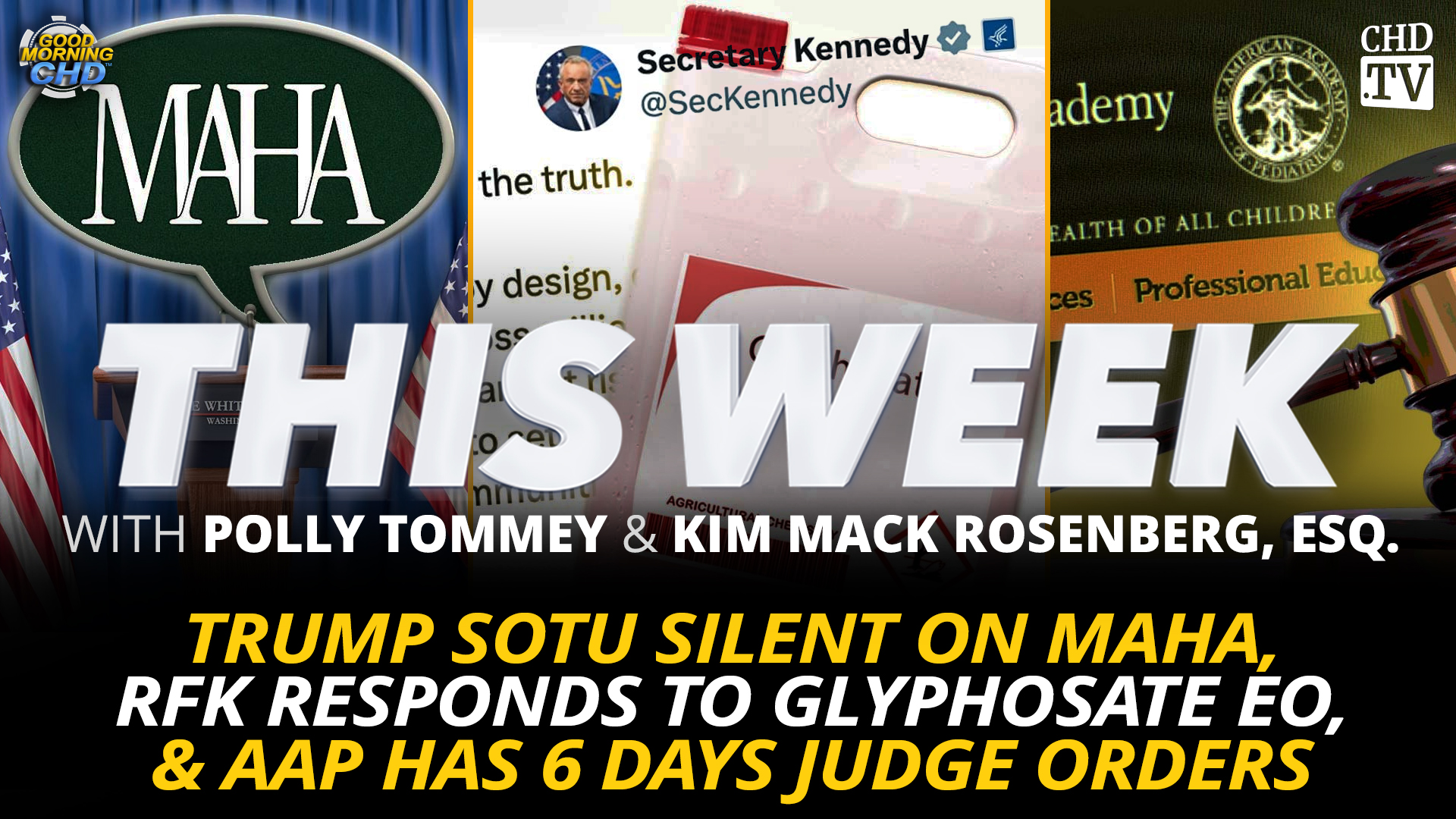Trump SOTU Silent on MAHA, RFK Responds to Glyphosate EO, & AAP Has 6 Days Judge Orders
