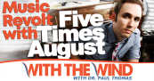 Music Revolt With Five Times August