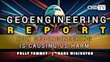 Geoengineering Report | How Geoengineering Is Causing Us Harm
