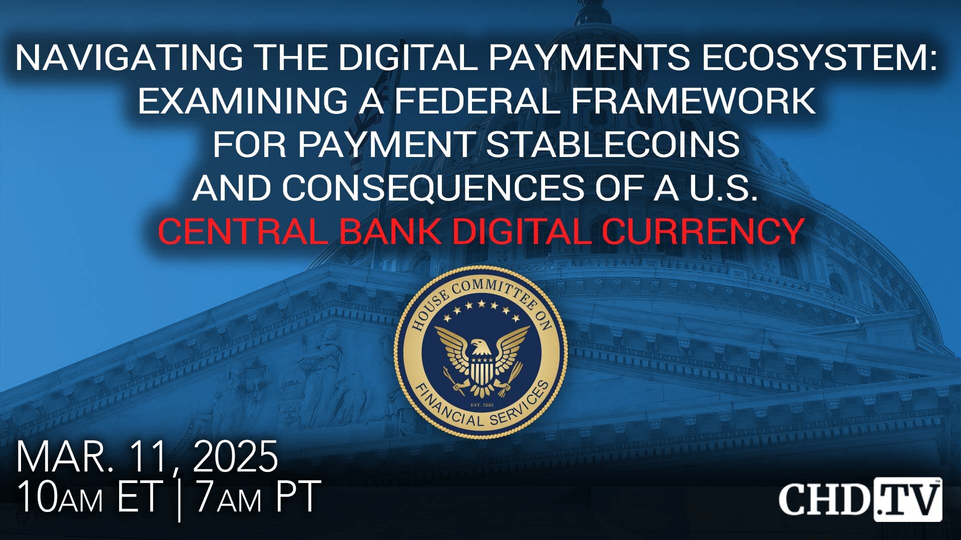 Navigating the Digital Payments Ecosystem: U.S. Central Bank Digital Currency