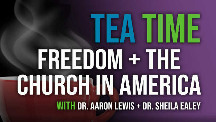 Freedom + The Church in America With Dr. Aaron Lewis + Dr. Sheila Ealey