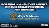 Investing in a Healthier America: Chronic Disease Prevention and Treatment | Sept. 18