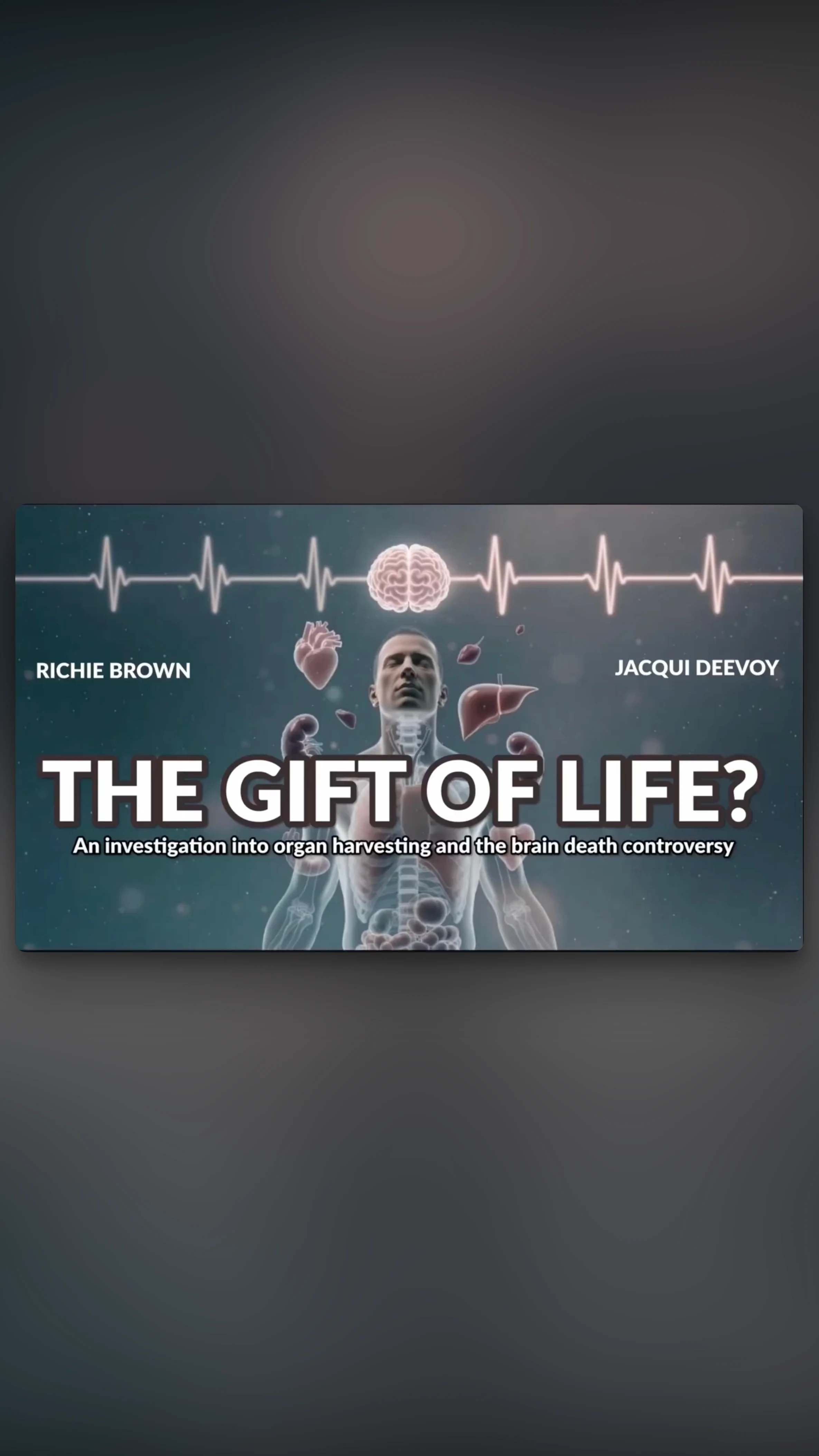 The Gift of Life?