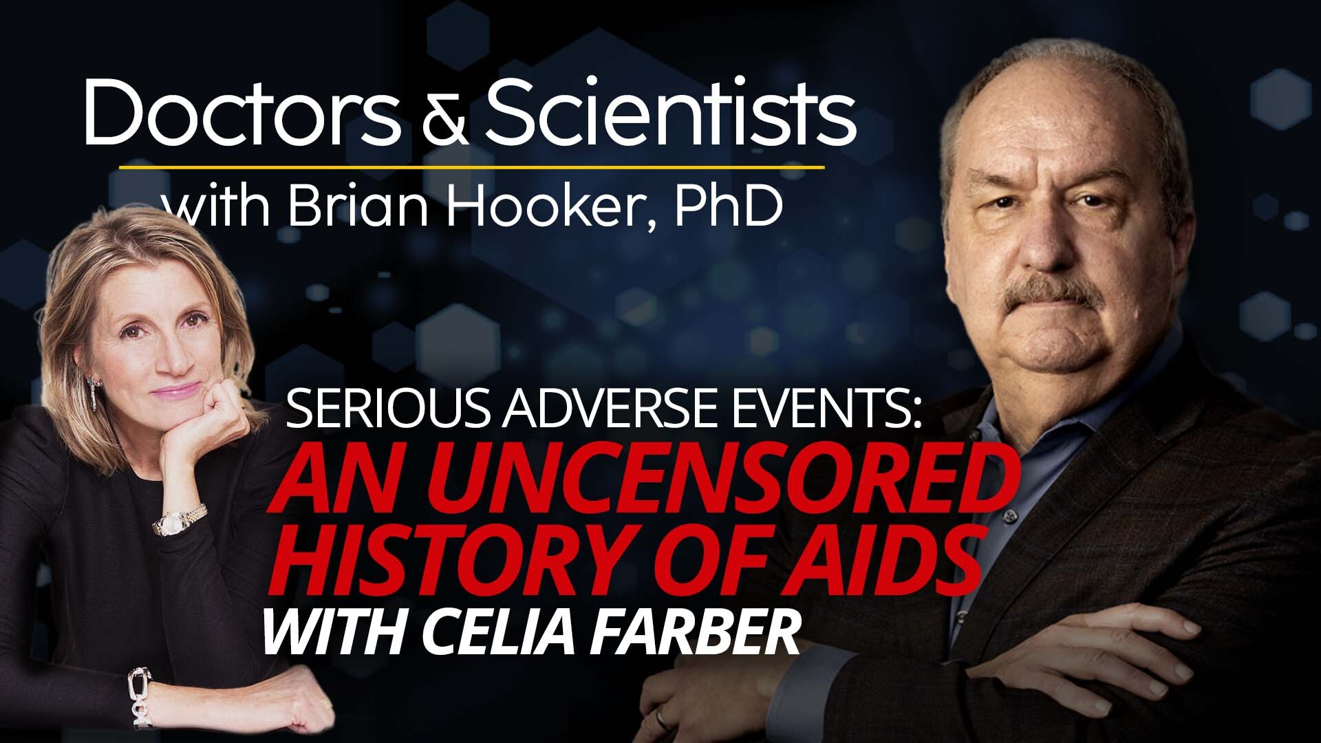 Serious Adverse Events: An Uncensored History of AIDS With Celia Farber