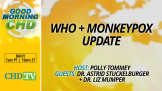 WHO + Monkeypox Update With Dr. Astrid Stuckelberger + Dr. Liz Mumper