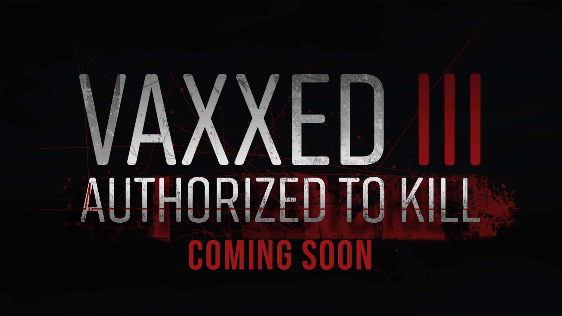 Vaxxed III Authorized To Kill Teaser