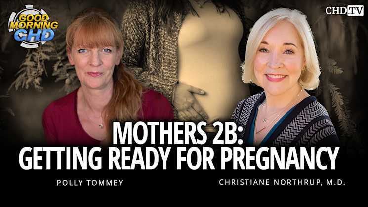 Getting Ready for Pregnancy with Christiane Northrup, M.D.