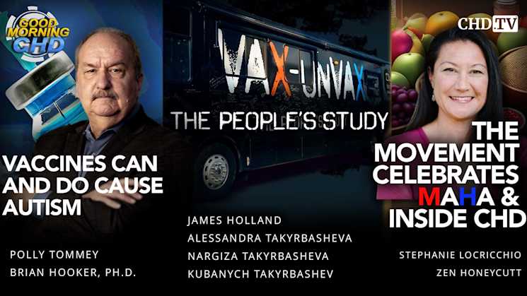 Vaccines Can and Do Cause Autism + The People's Study Live + Inside CHD