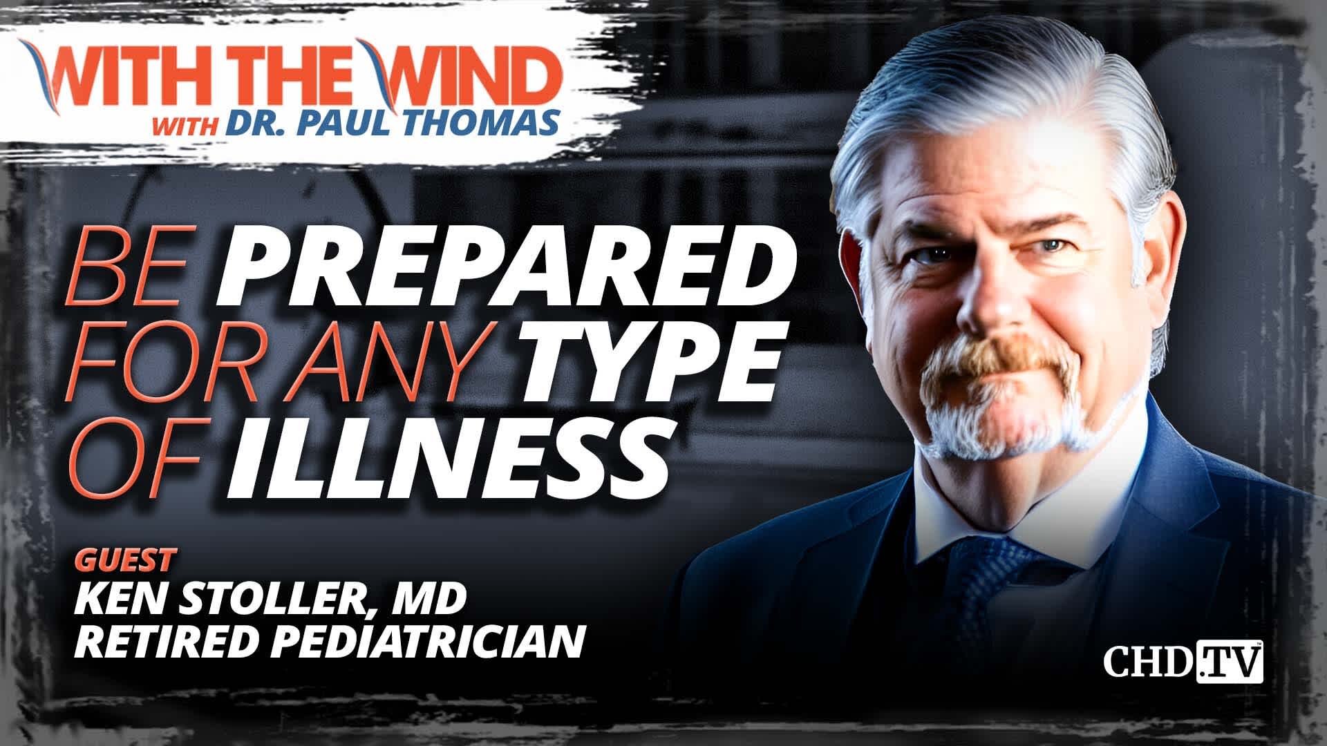 Be Prepared for Any Type of Illness