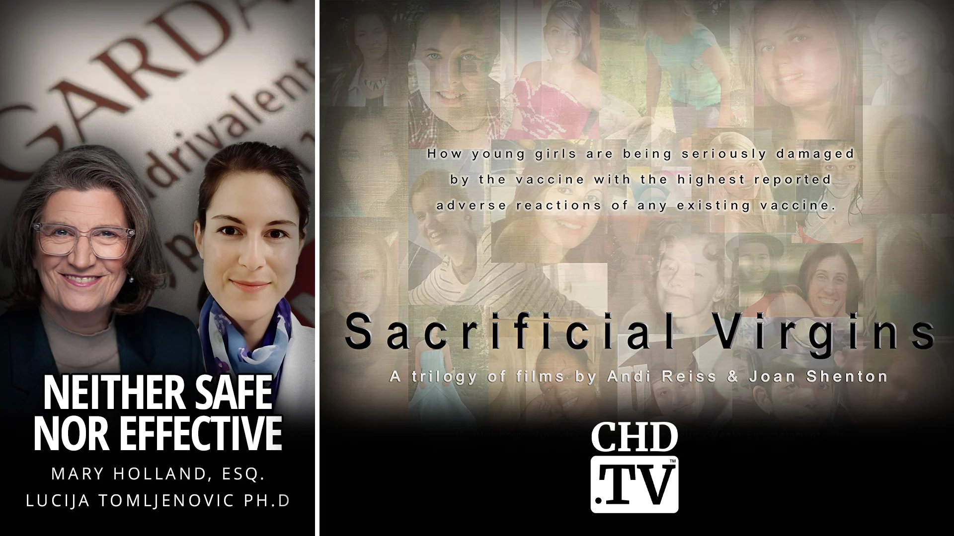 Neither Safe nor Effective + Sacrificial Virgins