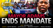 Mayor Adams Ends COVID Vaccine Mandate for NYC Workers
