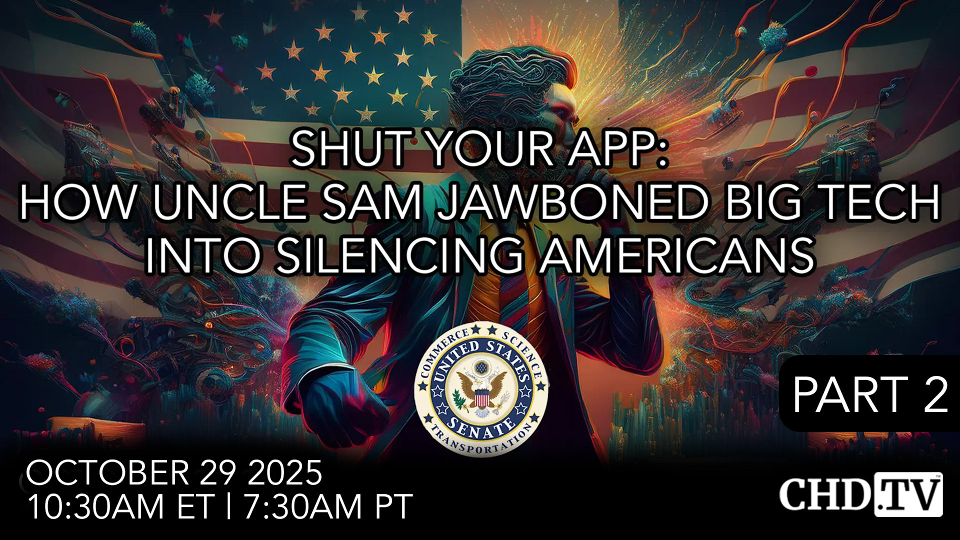 Part II — Shut Your App: How Uncle Sam Jawboned Big Tech Into Silencing Americans