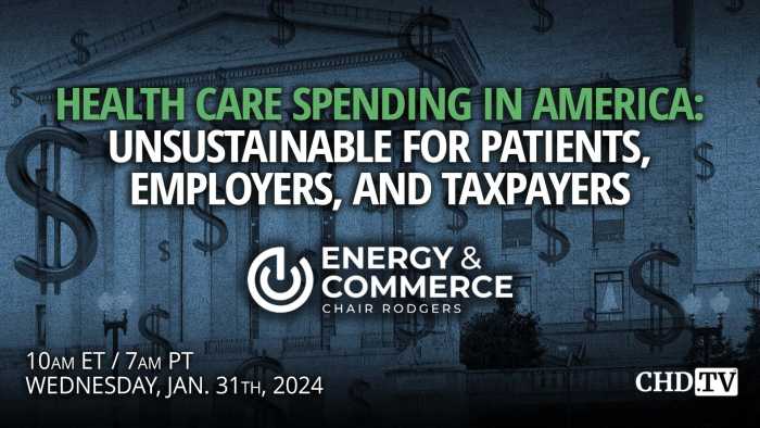 Health Care Spending In America: Unsustainable For Patients, Employers, And Taxpayers | Jan. 31, 2024