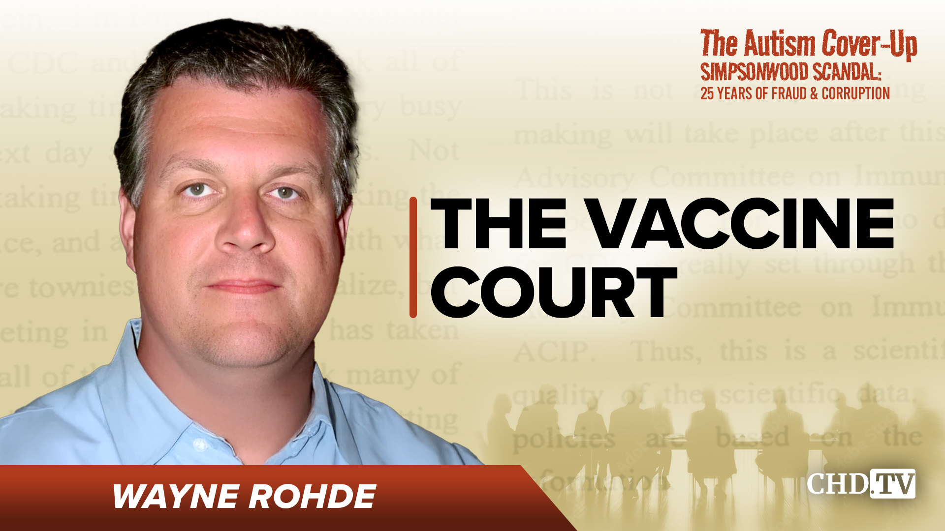 The Vaccine Court - Wayne Rohde