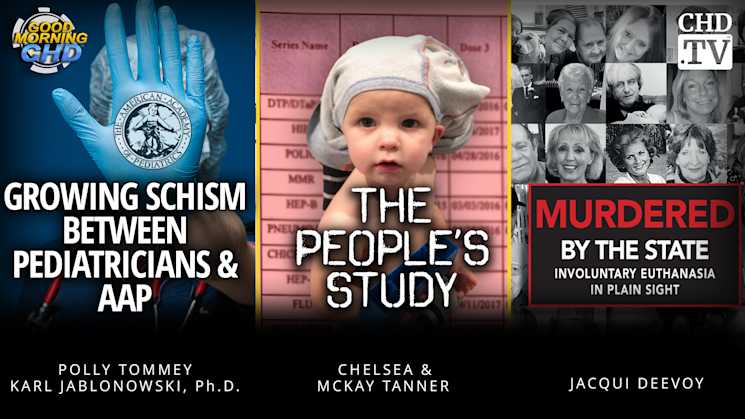 Growing Schism Between Pediatricians and AAP + The People's Study + Murdered by the State