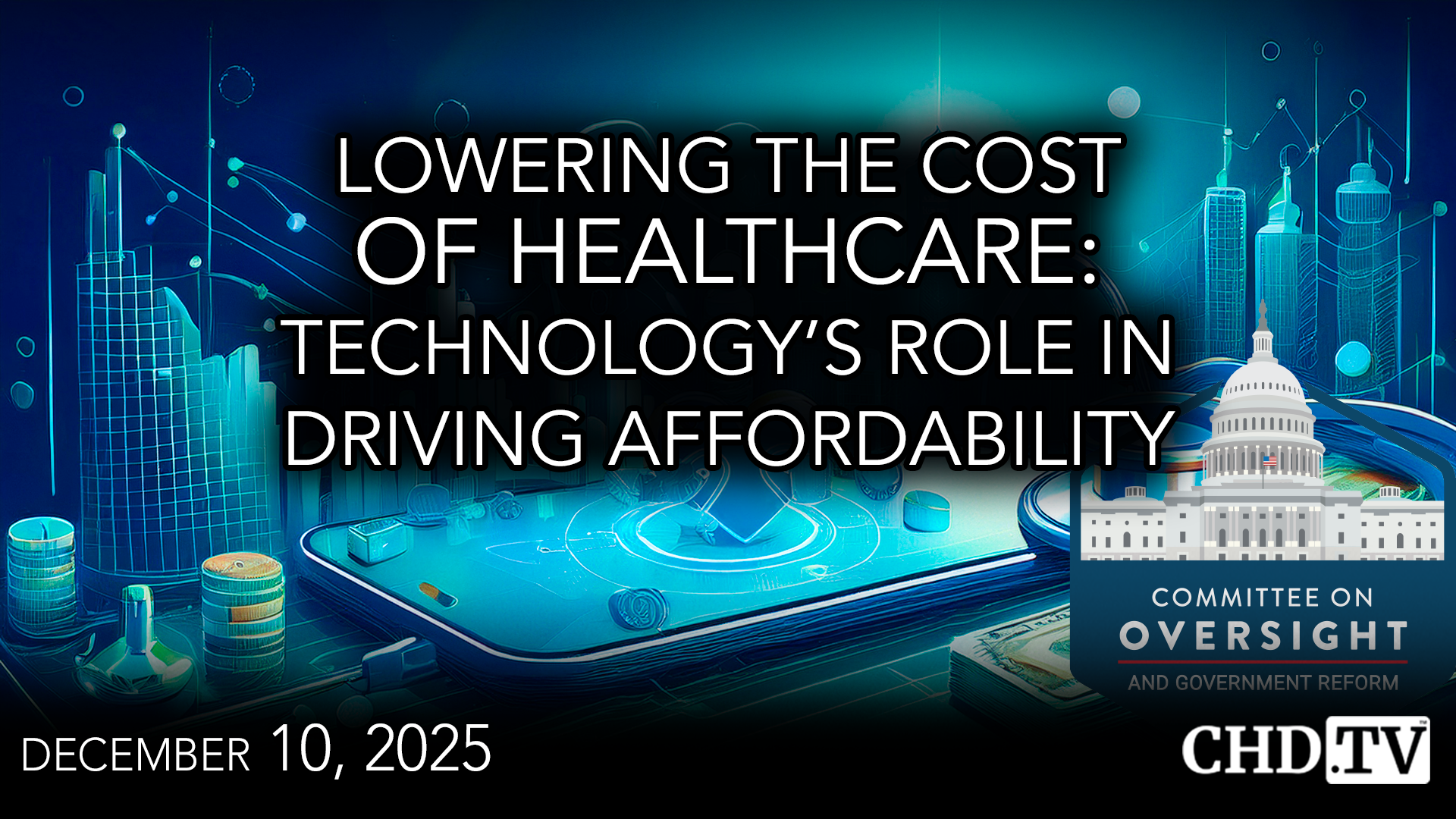 Lowering the Cost of Healthcare: Technology's Role in Driving Affordability