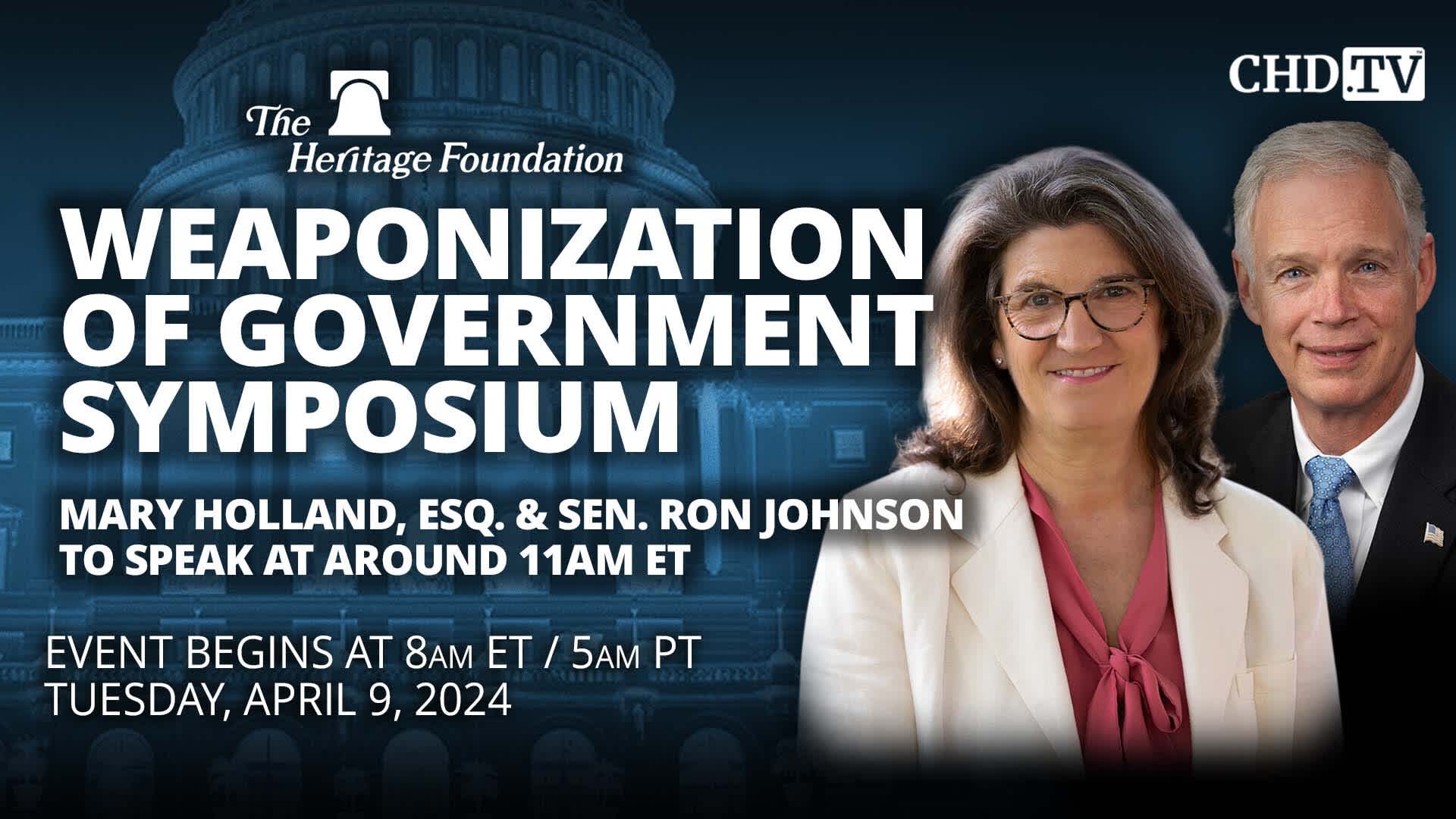 Weaponization of Government Symposium | Senator Ron Johnson and Mary Holland