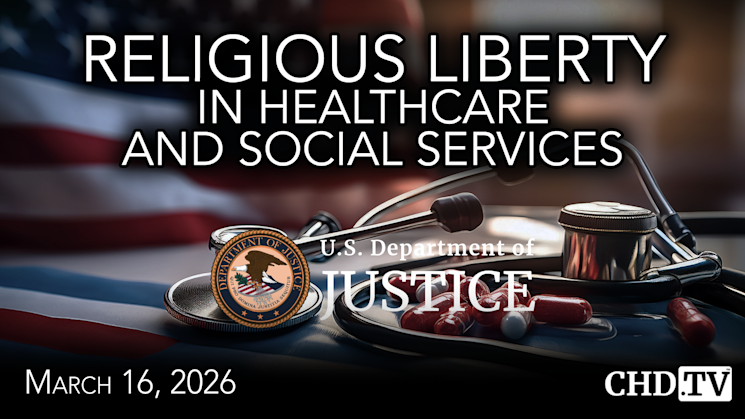 Religious Liberty Commission Hearing on Religious Liberty in Healthcare and Social Services