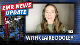 EMR News Update With Claire Dooley | February 2024