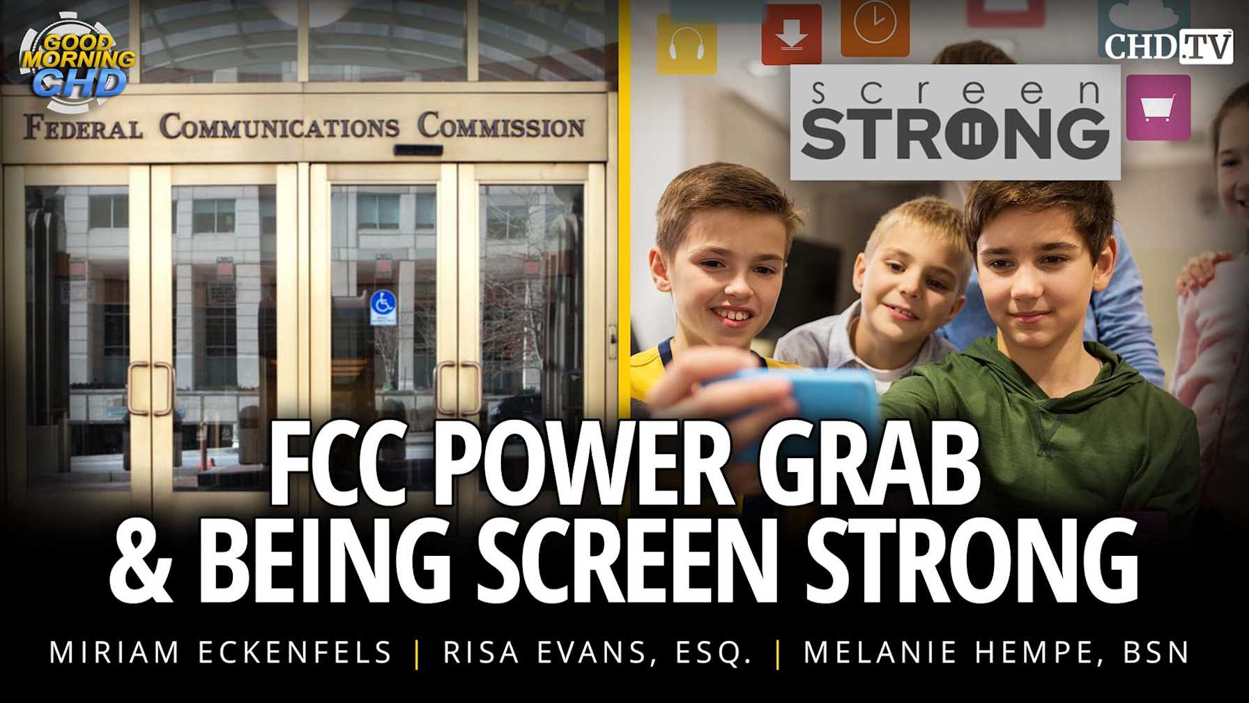 FCC Power Grab & Being Screen Strong | Childrens Health Defense